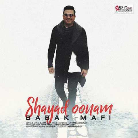 Babak Mafi Shayad Oonam